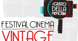Festival di Cinema Vintage - "Il gusto della memoria”