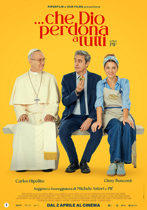 Poster del film "...che Dio perdona a tutti" con Carlos Hipólito, Pif e Giusy Buscemi su sfondo giallo.