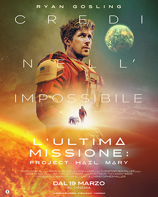 Poster ufficiale italiano del film Project Hail Mary con Ryan Gosling in tuta spaziale e la scritta Credi nell'impossibile