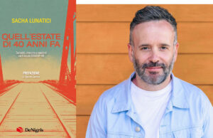 Il valore nascosto dei ricordi: perché il nuovo libro sul film “Stand by” me è una lettura essenziale Copertina del libro Quell'estate di 40 anni fa edito da De Nigris a sinistra e ritratto fotografico dell'autore Sacha Lunatici a destra.