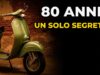La Vespa compie 80 anni: la storia dell’ingegnere che odiava le moto e creò un mito Vespa verde d'epoca su sfondo mattoni con la scritta 80 anni un solo segreto - storia della Vespa